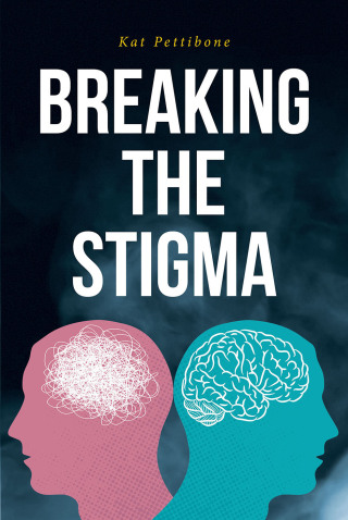 Cover image: Breaking the Stigma 9798887314600