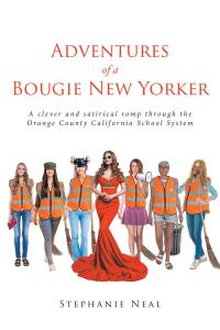 Cover image: Adventures of a Bougie New Yorker 9798887314730