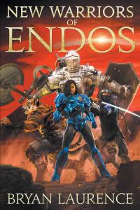 表紙画像: New Warriors of Endos 9798887317564