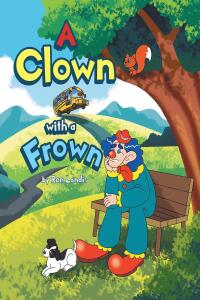 Cover image: A Clown with a Frown 9798887318356