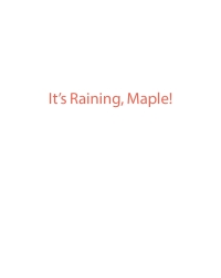 Cover image: It's Raining, Maple! 9798887319056