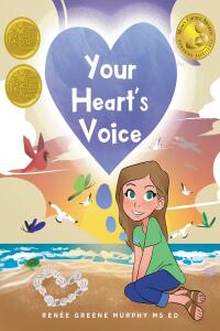 表紙画像: Your Heart's Voice (2023 and 2024 Family Choice Award Winner) 9798887319285