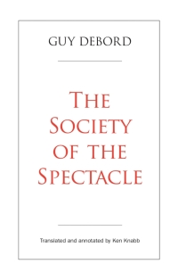 Imagen de portada: The Society of the Spectacle 9798887440569