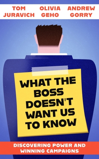 Cover image: What the Boss Doesn't Want Us to Know 9798887441023