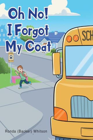 صورة الغلاف: Oh No!  I Forgot My Coat 9798887511887