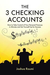 Cover image: The 3 Checking Accounts 9798887512075