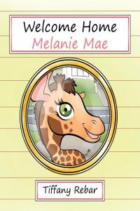 Cover image: Welcome Home Melanie Mae 9798887515175