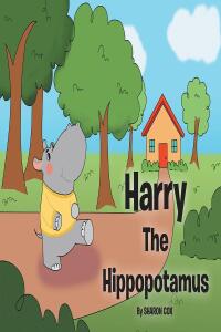 Cover image: Harry The Hippopotamus 9798887515243