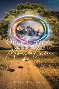 Cover image: Once Upon A Mountain 9798887516813