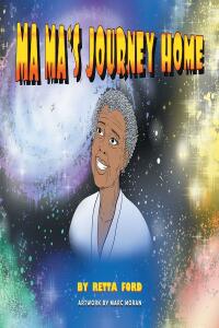 Cover image: MaMa's Journey Home 9798887517322