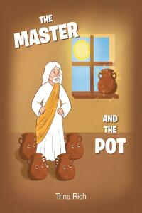 Cover image: The Master and the Pot 9798887519074