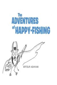 Imagen de portada: The Adventures of Happy Fishing 9798887519258