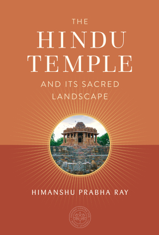Cover image: The Hindu Temple and Its Sacred Landscape 9781647229085