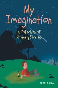 Cover image: My Imagination 9798887630311