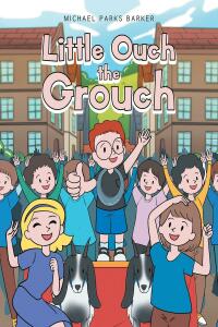 Cover image: Little Ouch the Grouch 9798887630816