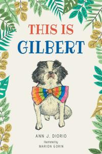 Cover image: This Is Gilbert 9798887631271