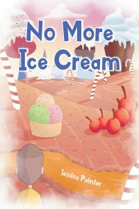 表紙画像: No More Ice Cream 9798887632582