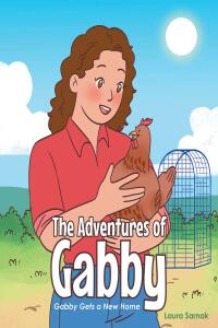 صورة الغلاف: The Adventures of Gabby 9798887632674