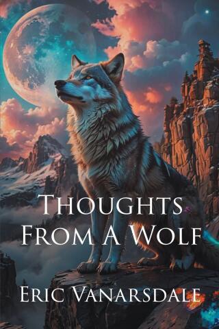 Cover image: Thoughts From A Wolf 9798887633053