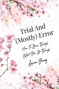 Cover image: Trial And (Mostly) Error 9798887633077