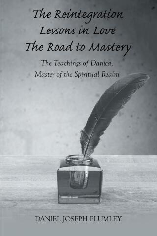 Cover image: The Reintegration Lessons in Love; The Road to Mastery 9798887633336