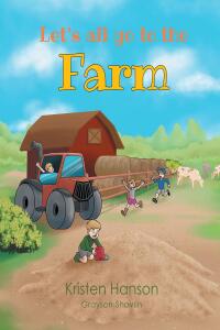 Imagen de portada: Let's All go to the Farm 9798887633756