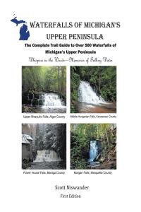 表紙画像: Waterfalls of Michigan's Upper Peninsula 9798887635026