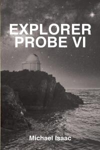 表紙画像: Explorer Probe VI 9798887635699