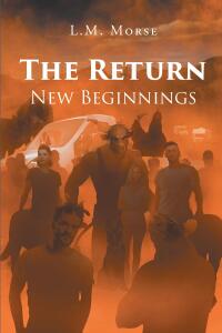 صورة الغلاف: The Return: New Beginnings 9798887637570