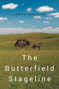 Imagen de portada: The Butterfield Stageline 9798887637655