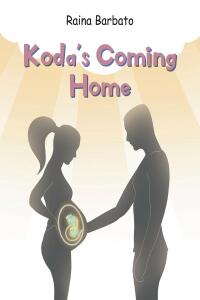 Imagen de portada: Koda's Coming Home 9798887637730