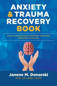 Omslagafbeelding: Anxiety & Trauma Recovery Book 9798887638379