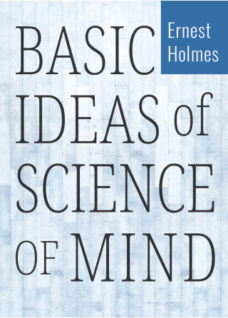 Cover image: Basic Ideas of Science of Mind 9780875166230