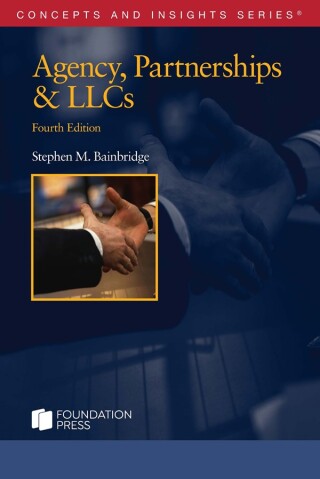 Cover image: Bainbridge's Agency, Partnerships & LLCs 4th edition 9781647085735