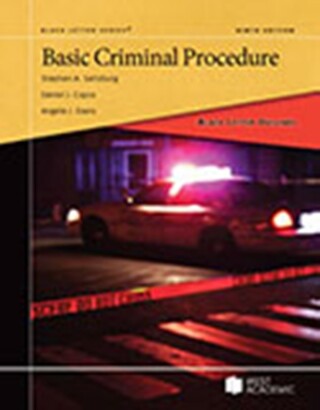 Cover image: Saltzburg, Capra, and Davis's Black Letter Outline on Basic Criminal Procedure 9th edition 9798887864471