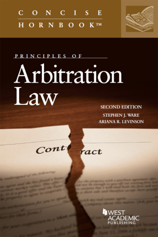 Cover image: Ware and Levinson's Principles of Arbitration Law 2nd edition 9781636593555