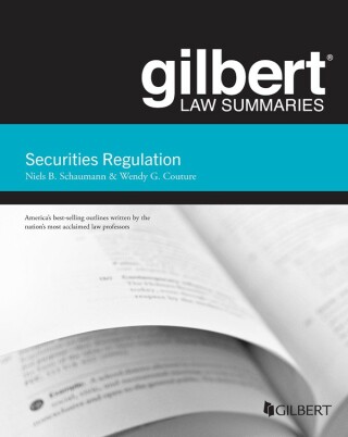 Cover image: Schaumann and Couture's Gilbert Law Summaries on Securities Regulation 8th edition 9781685610937