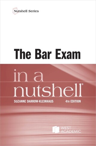 Cover image: Darrow-Kleinhaus's The Bar Exam in a Nutshell 4th edition 9798887861661