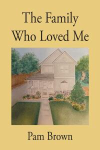 Cover image: The Family Who Loved Me 9798887930473