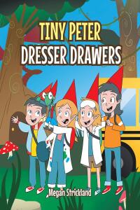 صورة الغلاف: Tiny Peter Dresser Drawers 9798887931319