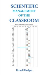 Cover image: Scientific Management of the Classroom 9798887932682