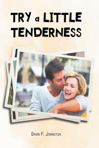 Cover image: Try a Little Tenderness 9798887934938