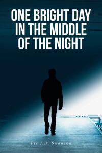 Cover image: One Bright Day in the Middle of the Night 9798887937823