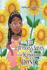Imagen de portada: The Princess Saves the Kingdom of Honey 9798887938189