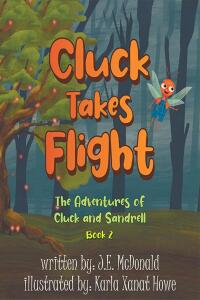 Cover image: Cluck Takes Flight 9798887939445