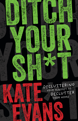 Cover image: Ditch Your Sh*t 9798887980812