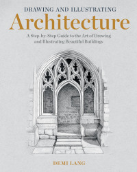 Immagine di copertina: Drawing and Illustrating Architecture 9798888140413