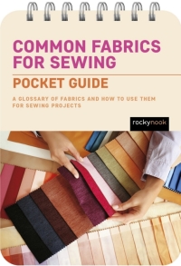 صورة الغلاف: Common Fabrics for Sewing: Pocket Guide 9798888140499