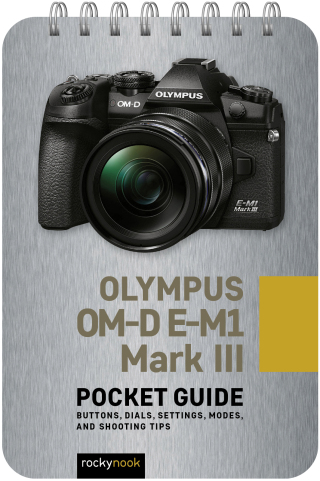 Cover image: Olympus OM-D E-M1 Mark III: Pocket Guide 9781681987576