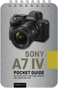 Cover image: Sony a7 IV: Pocket Guide 9781681988733